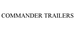 COMMANDER TRAILERS trademark