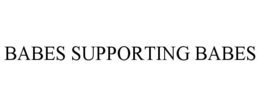 BABES SUPPORTING BABES trademark