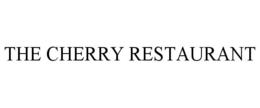 THE CHERRY RESTAURANT trademark
