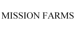 MISSION FARMS trademark
