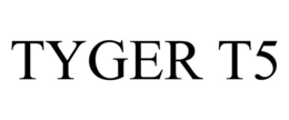 TYGER T5 trademark