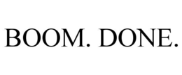 BOOM. DONE. trademark