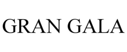 GRAN GALA trademark