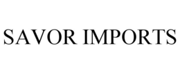 SAVOR IMPORTS trademark