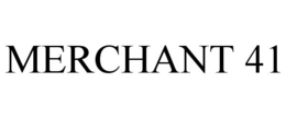MERCHANT 41 trademark