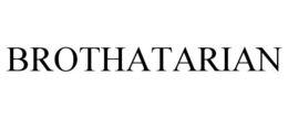 BROTHATARIAN trademark