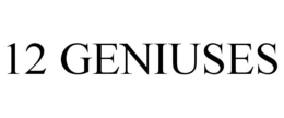 12 GENIUSES trademark