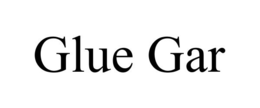 GLUE GAR trademark