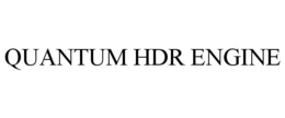 QUANTUM HDR ENGINE trademark