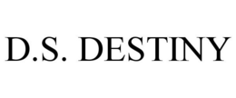 D.S. DESTINY trademark