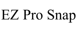 EZ PRO SNAP trademark