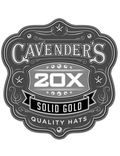 CAVENDER'S 20X SOLID GOLD QUALITY HATS trademark