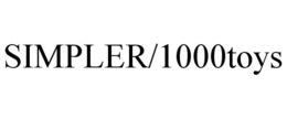 SIMPLER/1000TOYS trademark