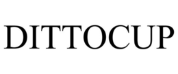 DITTOCUP trademark