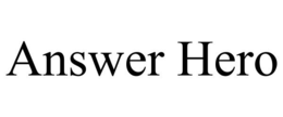 ANSWER HERO trademark