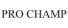 PRO CHAMP trademark