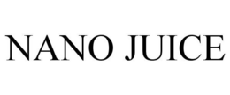 NANO JUICE trademark