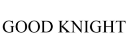 GOOD KNIGHT trademark