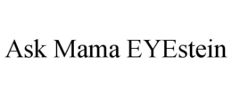 ASK MAMA EYESTEIN trademark
