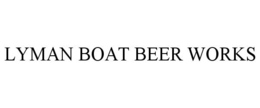 LYMAN BOAT BEER WORKS trademark