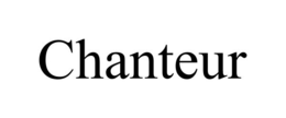 CHANTEUR trademark