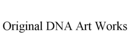 ORIGINAL DNA ART WORKS trademark