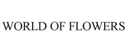 WORLD OF FLOWERS trademark