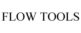 FLOW TOOLS trademark