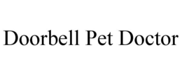 DOORBELL PET DOCTOR trademark