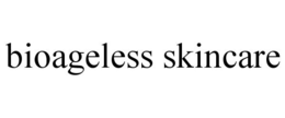 BIOAGELESS SKINCARE trademark