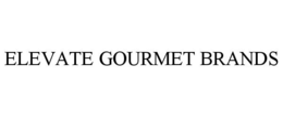 ELEVATE GOURMET BRANDS trademark