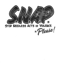SNAP STOP NEEDLESS ACTS OF VIOLENCE PLEASE! trademark