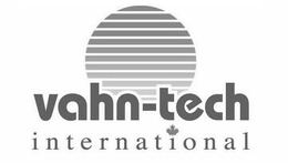 VAHN-TECH INTERNATIONAL trademark