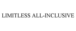LIMITLESS ALL-INCLUSIVE trademark