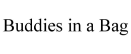 BUDDIES IN A BAG trademark