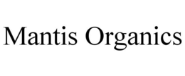 MANTIS ORGANICS trademark