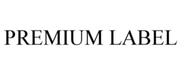 PREMIUM LABEL trademark