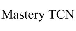 MASTERY TCN trademark