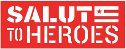 SALUTE TO HEROES trademark