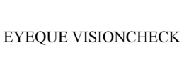 EYEQUE VISIONCHECK trademark