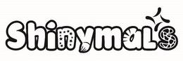 SHINYMALS trademark