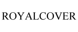 ROYALCOVER trademark