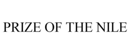 PRIZE OF THE NILE trademark
