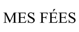 MES FÉES trademark