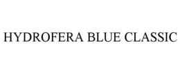 HYDROFERA BLUE CLASSIC trademark