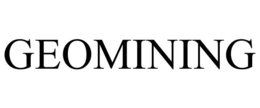 GEOMINING trademark