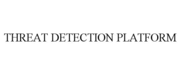 THREAT DETECTION PLATFORM trademark