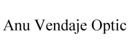 ANU VENDAJE OPTIC trademark