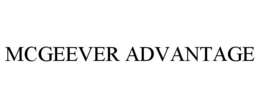 MCGEEVER ADVANTAGE trademark