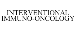 INTERVENTIONAL IMMUNO-ONCOLOGY trademark
